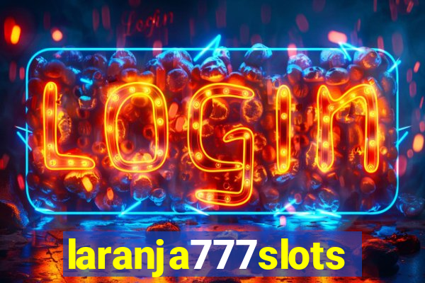 laranja777slots.com