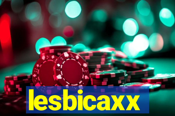 lesbicaxx