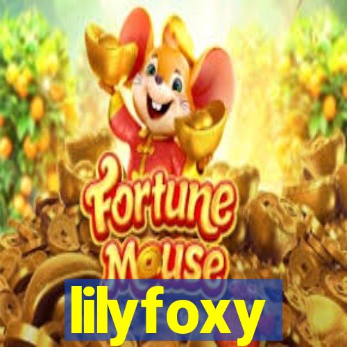 lilyfoxy