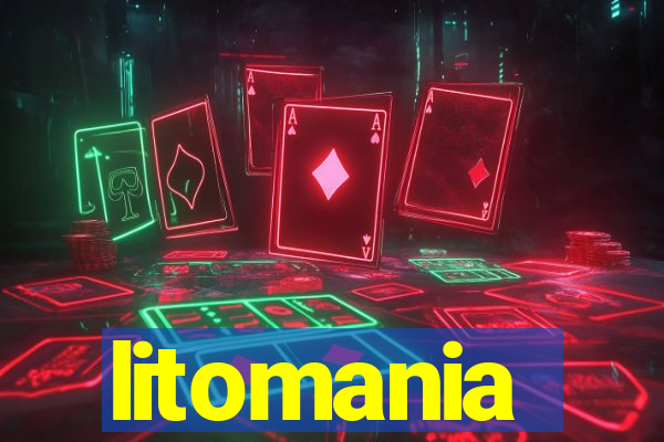 litomania