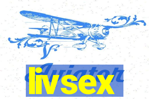 livsex