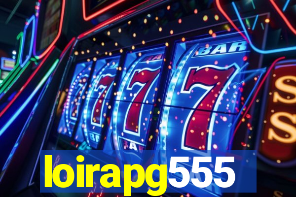 loirapg555