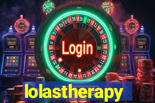 lolastherapy