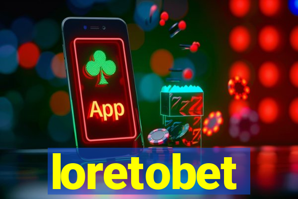 loretobet