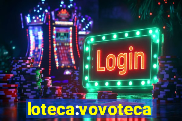 loteca:vovoteca