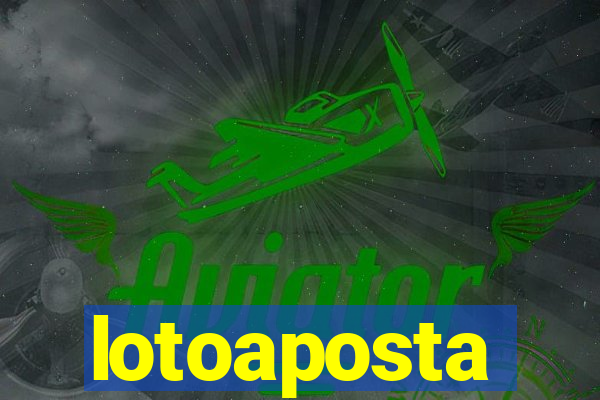 lotoaposta