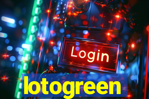 lotogreen