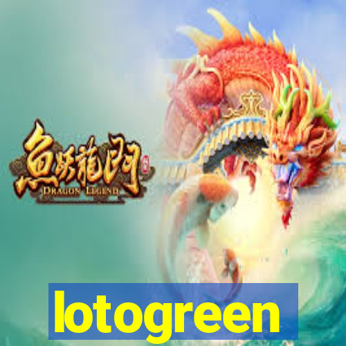 lotogreen