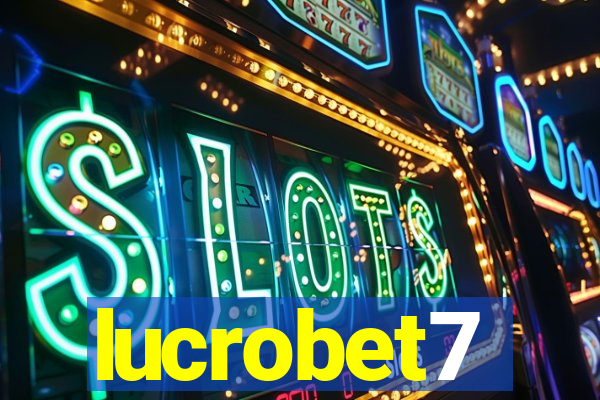 lucrobet7