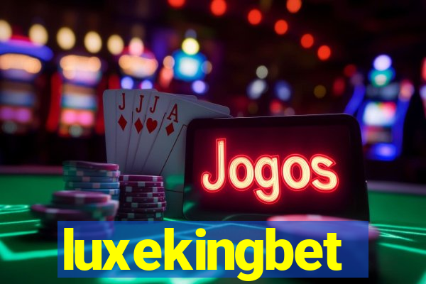 luxekingbet