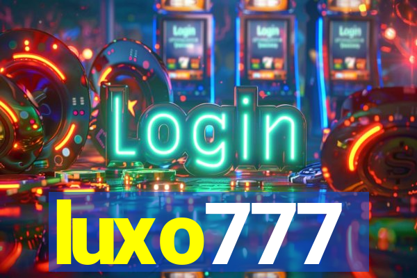 luxo777