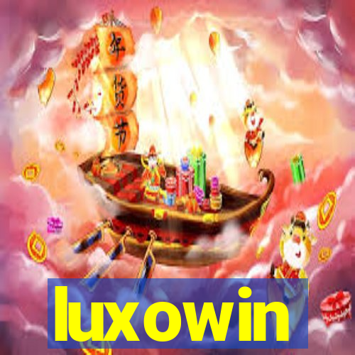 luxowin