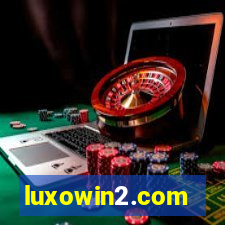 luxowin2.com