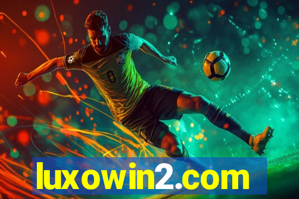 luxowin2.com