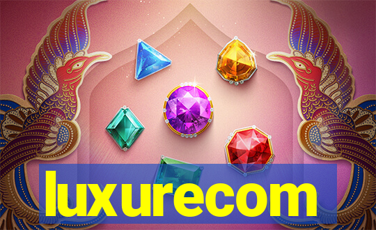 luxurecom