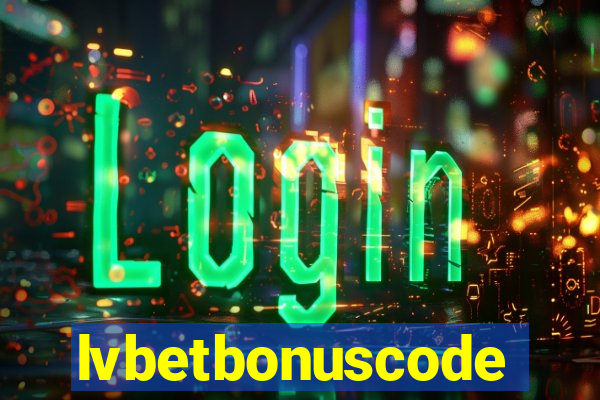 lvbetbonuscode