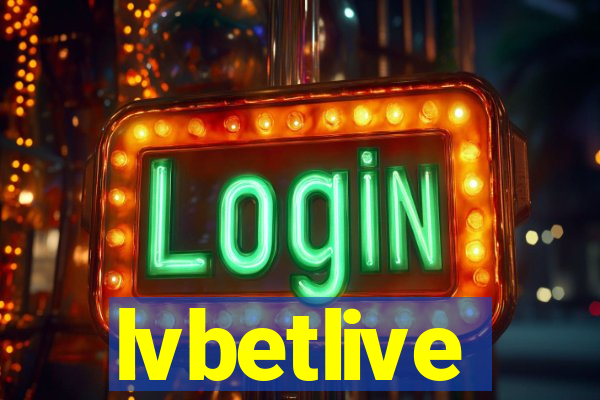 lvbetlive