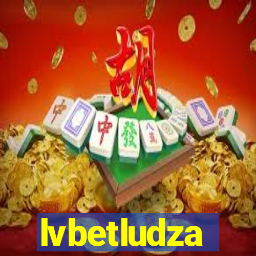 lvbetludza