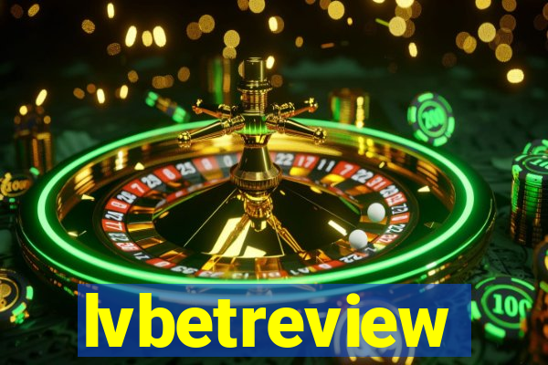 lvbetreview