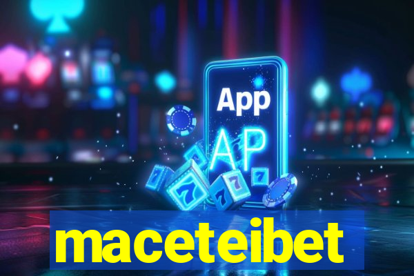 maceteibet