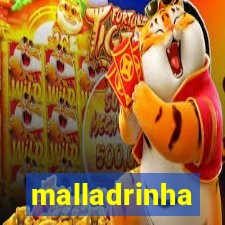 malladrinha