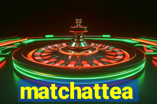 matchattea