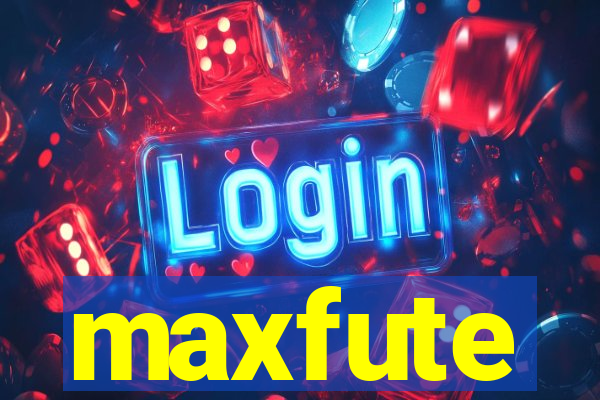 maxfute