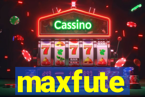 maxfute