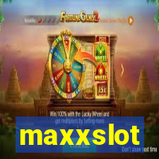 maxxslot