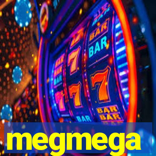 megmega