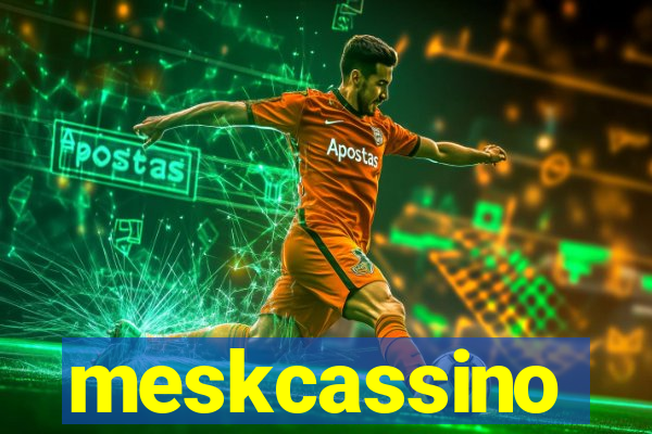 meskcassino