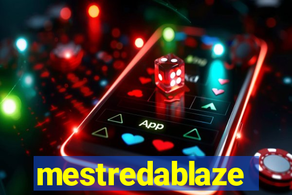 mestredablaze