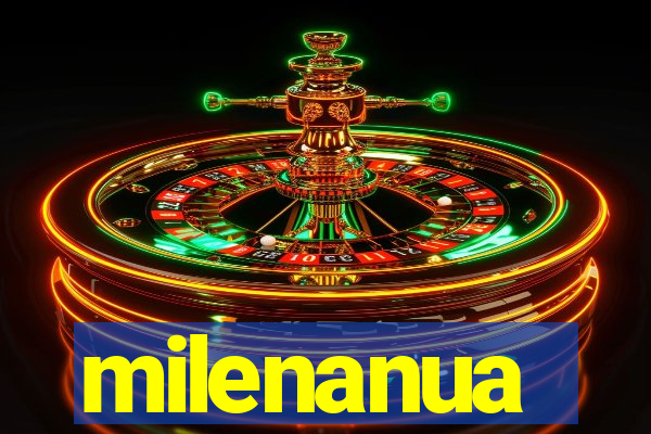 milenanua