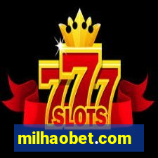 milhaobet.com