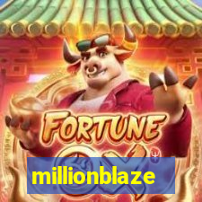 millionblaze