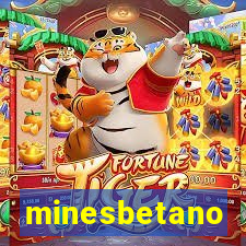 minesbetano