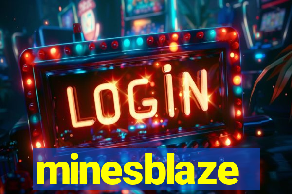 minesblaze