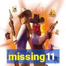 missing11