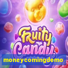 moneycomingdemo