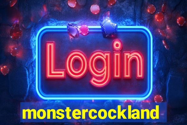 monstercockland