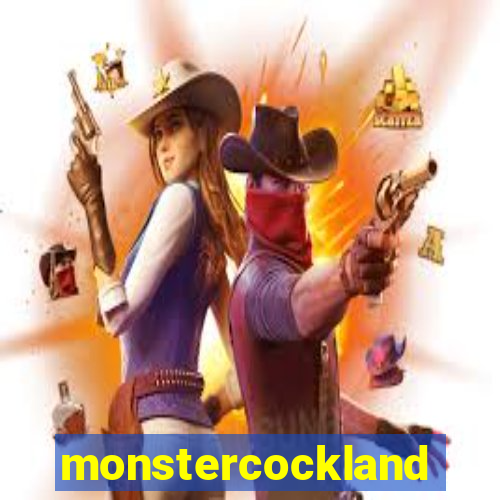 monstercockland