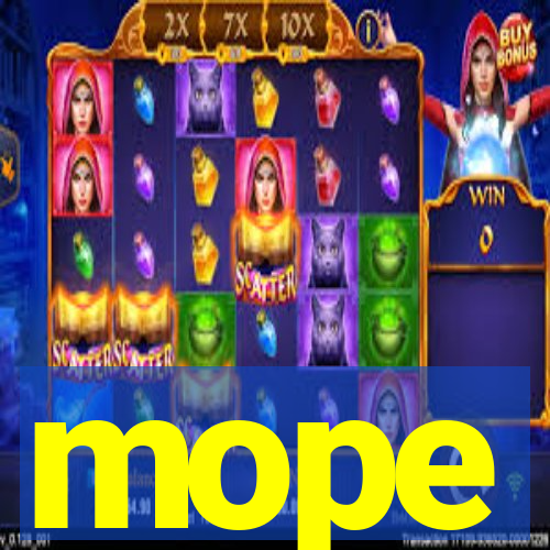 mope