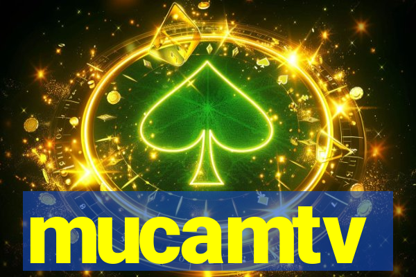 mucamtv