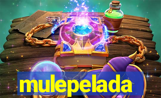 mulepelada