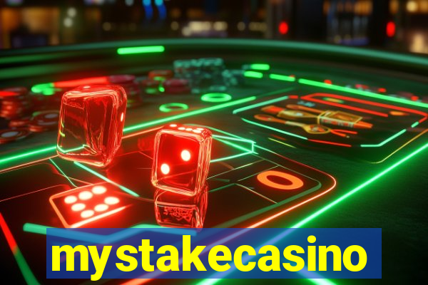 mystakecasino