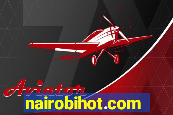 nairobihot.com