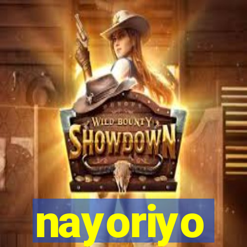 nayoriyo