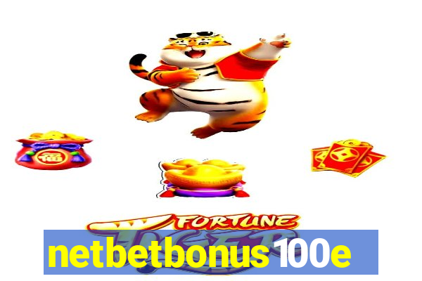 netbetbonus100e