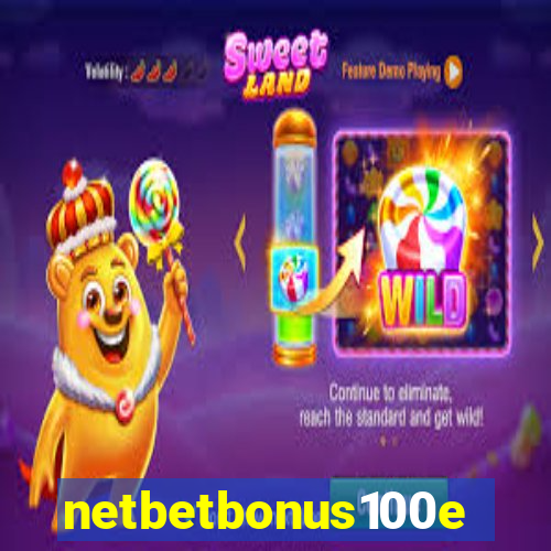 netbetbonus100e