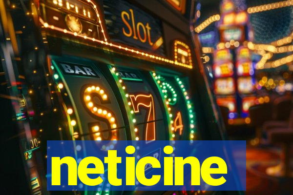 neticine